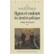 Signes Et Couleurs Des Identites Politiques Du Moyen Age A Nos Jours - Denise Turrel , Martin Aureli , Christine Manigand , Jer