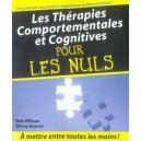 Les Therapies Comportementales Et Cognitives Pour Les Nuls - Rob Wilson , Rhena Branch