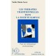 Les Therapies Traditionnelles Dans La Societe Kabyle , Pour Une Anthropologie Psychanalytique - Nadia Mohia-navet