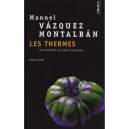 Les Thermes - Manuel Vazquez Montalban