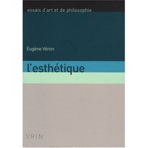 L'esthetique - Eugene Veron