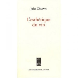 L'esthetique Du Vin - Jules Chauvet