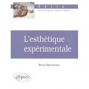 L'esthetique Experimentale - Renee Bouveresse