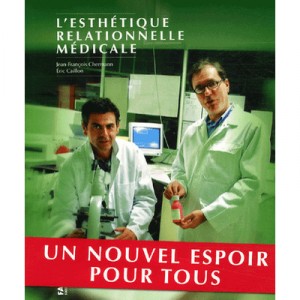 L'esthetique Relationnelle Medicale - Jean-francois Chermann , Eric Caillon