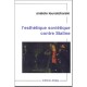 L'esthetique Sovietique Contre Staline - Anatol Lounatcharski