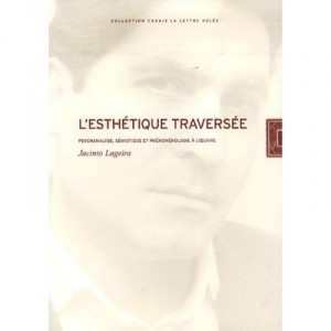 The aesthetic Crossing - Jacinto Lageira