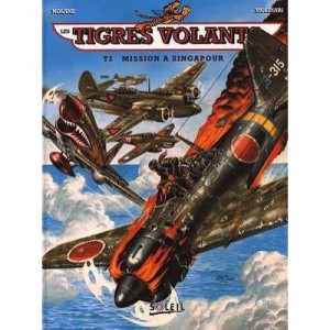 Les Tigres Volants T.2 , Mission Singapour - R-d Nolane , Felix Molinari