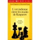 L'est Indienne Entre Les Mains De Kasparov - Keene R. , Kasparov Garry
