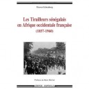 Les Tirailleurs Senegalais En Afrique Occidentale Francaise (1857-1960) - Myron Echenberg