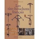 Les Tire-bouchons Francais, Modeles Et Fabricants - Gerard Bidault
