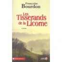Les Tisserands De La Licorne - Francoise Bourdon