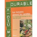 Les Tomates Aiment Les Carottes - Louise Riotte