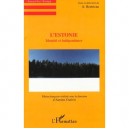 L'estonie , Identite Et Independance - A Bertricau