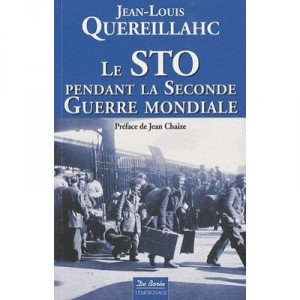 Le Sto Pendant La Seconde Guerre Mondiale - Jean-louis Quereillhac