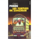 Les Tortues De Zanzibar - Giles Foden