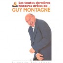 Les Toutes Dernieres Histoires Droles - Guy Montagne