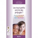 Les Tout-petits Ont-ils Des Prejuges - Christa Preissing , Petra Wagner