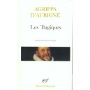 Les Tragiques - Theodore Agrippa D' Aubigne