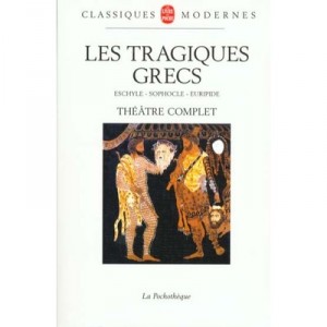 Les Tragiques Grecs - Anonyme