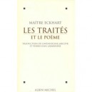 Les Traites Et Le Poeme - Maitre Eckhart