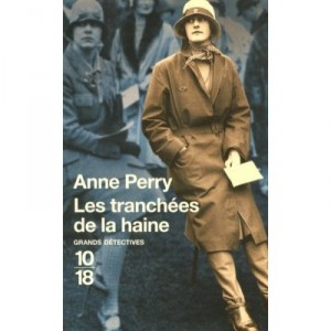 Les Tranchees De La Haine - Anne Perry
