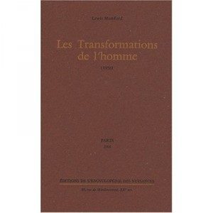 Les Transformations De L'homme (1956) - Lewis Mumford