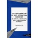 Les Transformations Du Droit International Economique , Les Etats Et La Societe Civile Face A La Mondialisation - Patricia Rosi