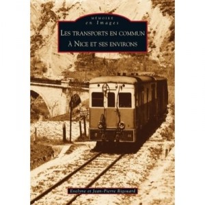 Les Transports En Commun A Nice Et Ses Environs - Collectif