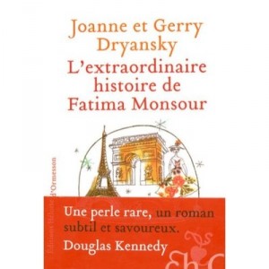 L'extraordinaire Histoire De Fatima Monsour - Joanne Dryansky , Gerry Dryansky