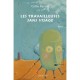 Les Travailleurs Sans Visage - Cathy Raynal