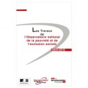 Les Travaux De L'observatoire National De La Pauvrete Et De L'exclusion Sociale (edition 2009/2010) - Collectif