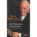 Les Travaux Et Les Jours - Jean Bernard , Antoine Hesse