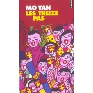Les Treize Pas - Mo Yan