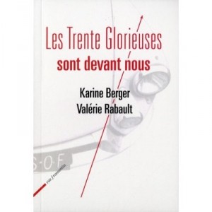 Les Trente Glorieuses Sont Devant Nous - Valerie Rabault , Karine Berger