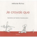 Je Croyais Que - Melanie Richoz , Yasmine Vanderauwera