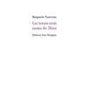 Les Trente-trois Noms De Dieu - Marguerite Yourcenar