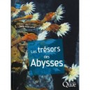Les Tresors Des Abysses , Desert Sterile Ou Eldorado ? - Daniel Desbruyeres
