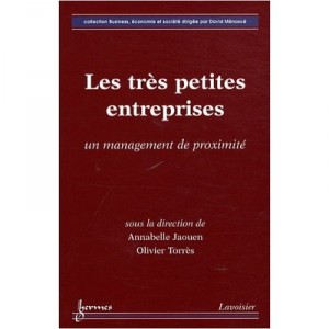 Les Tres Petites Entreprises , Un Management De Proximite - Annabelle Jaouen , Olivier Torres