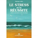 Le Stress Et La Reussite - Collin