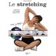 Le Stretching - Massino Messina