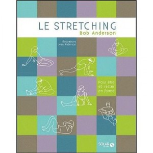 Le Stretching - Bob Anderson