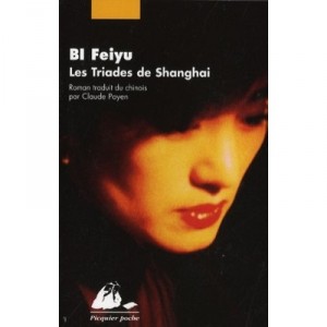Les Triades De Shanghai - Feiyu Bi