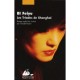 Les Triades De Shanghai - Feiyu Bi