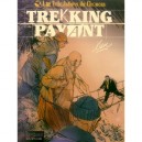 Les Tribulations Du Choucas T.1, Trekking Payant - Christian Lax