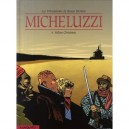 Les Tribulations De Rosso Stenton T.4 , Yellow Christmas - Micheluzzi