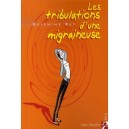 Les Tribulations D'une Migraineuse - Delphine Rey