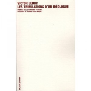 Les Tribulations D'un Ideologue - Victor Leduc