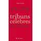 Les Tribuns Celebres De L'histoire - Daniel Lacotte