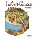 Les Trois Chemins T.1 - Lewis Trondheim , Sergio Garcia