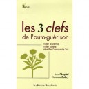 Les Trois Clefs De L'auto-guerison - Jean Chopitel , Christiane Gobry
